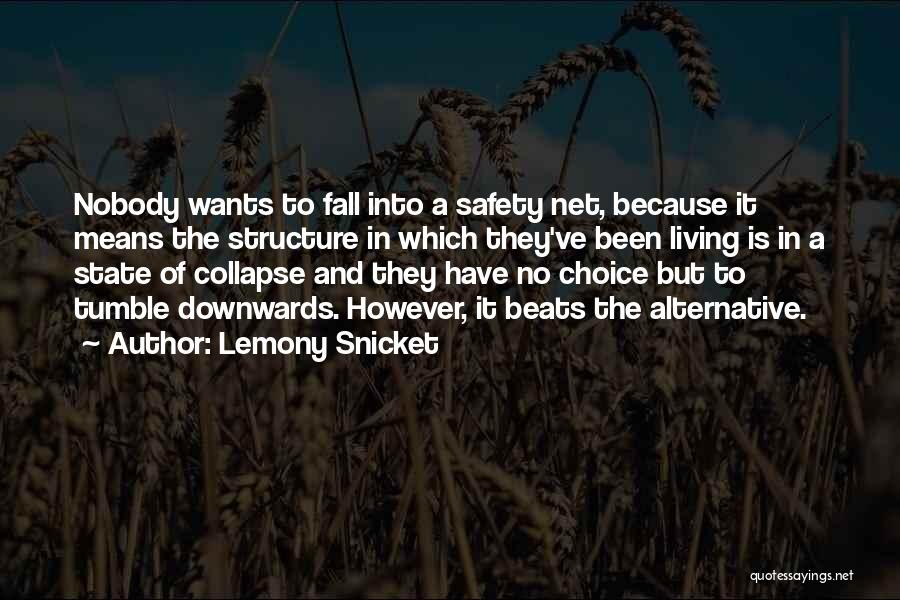 Occupy Wall Street Quotes By Lemony Snicket