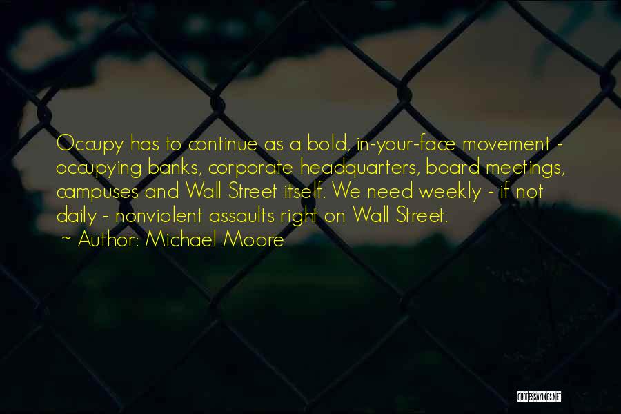 Occupy Wall Street Quotes By Michael Moore