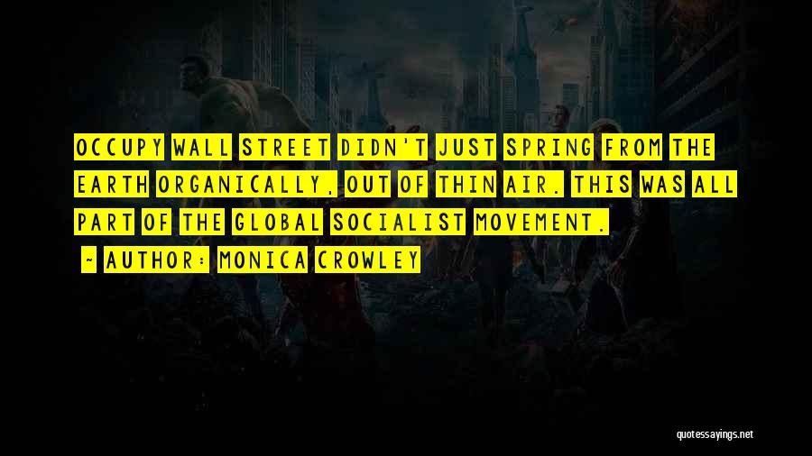 Occupy Wall Street Quotes By Monica Crowley