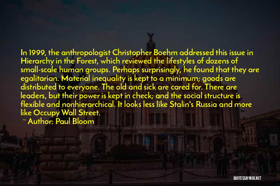 Occupy Wall Street Quotes By Paul Bloom