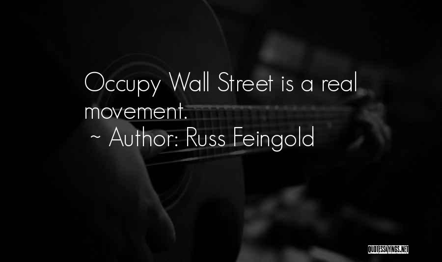 Occupy Wall Street Quotes By Russ Feingold