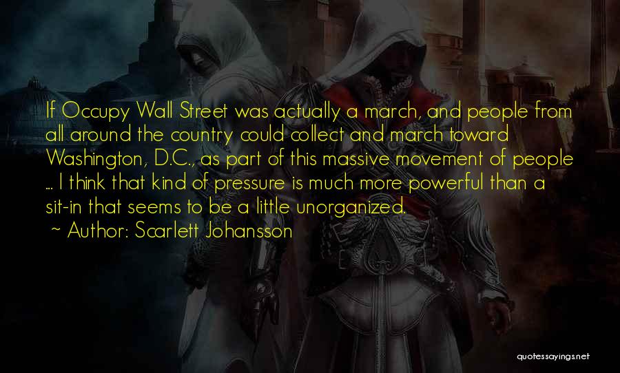 Occupy Wall Street Quotes By Scarlett Johansson