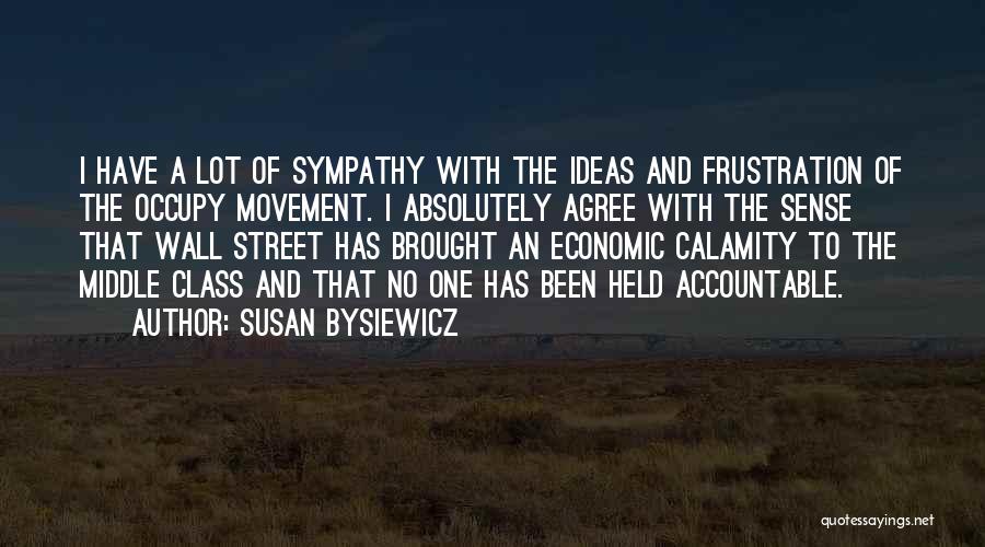 Occupy Wall Street Quotes By Susan Bysiewicz