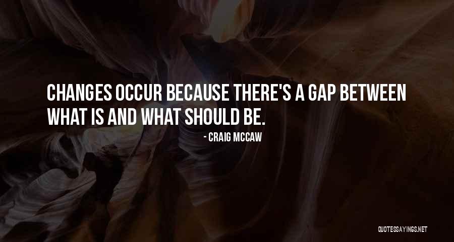 Occur Between Quotes By Craig McCaw Occur Between Quotes By Craig McCaw