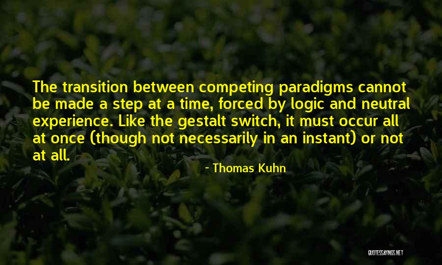 Occur Between Quotes By Thomas Kuhn Occur Between Quotes By Thomas Kuhn