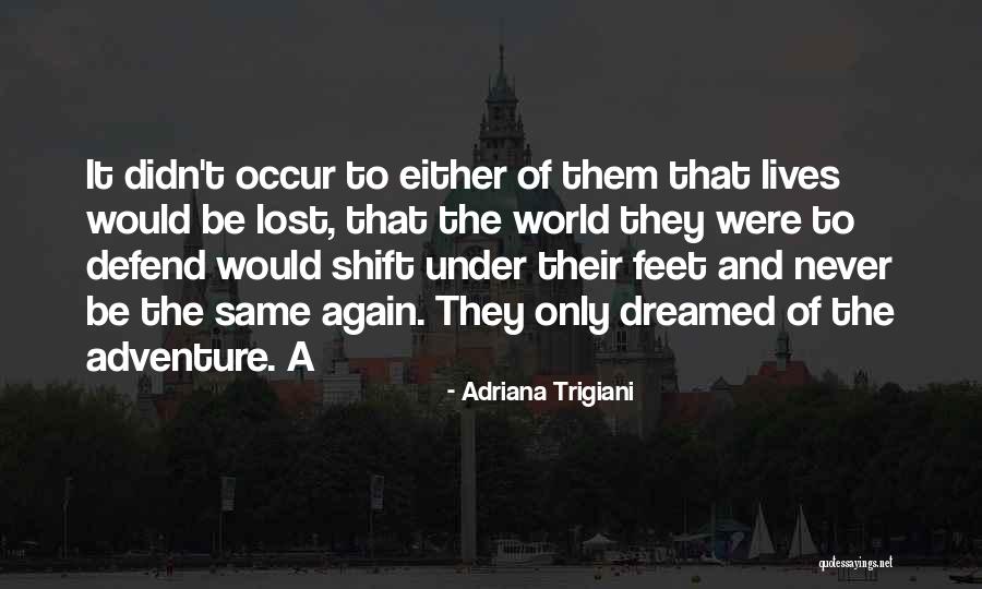 Occur Quotes By Adriana Trigiani Occur Quotes By Adriana Trigiani