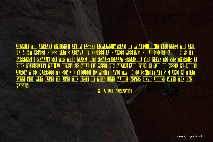 Occur Quotes By Haruki Murakami Occur Quotes By Haruki Murakami