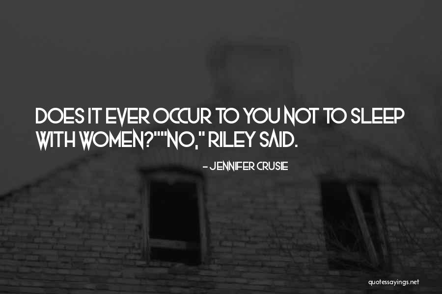 Occur Quotes By Jennifer Crusie Occur Quotes By Jennifer Crusie