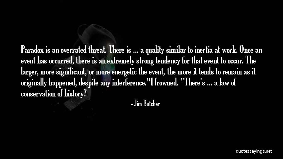 Occur Quotes By Jim Butcher Occur Quotes By Jim Butcher
