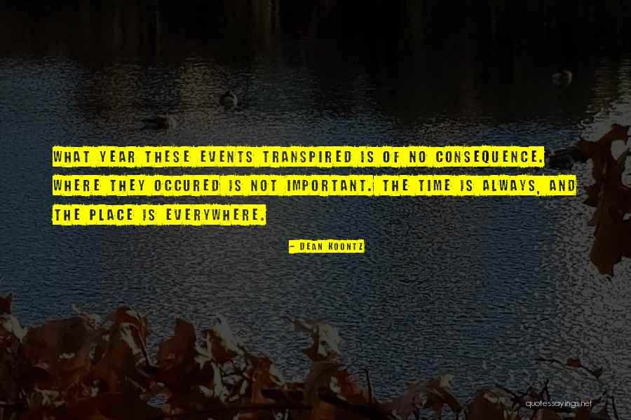 Occured Quotes By Dean Koontz Occured Quotes By Dean Koontz