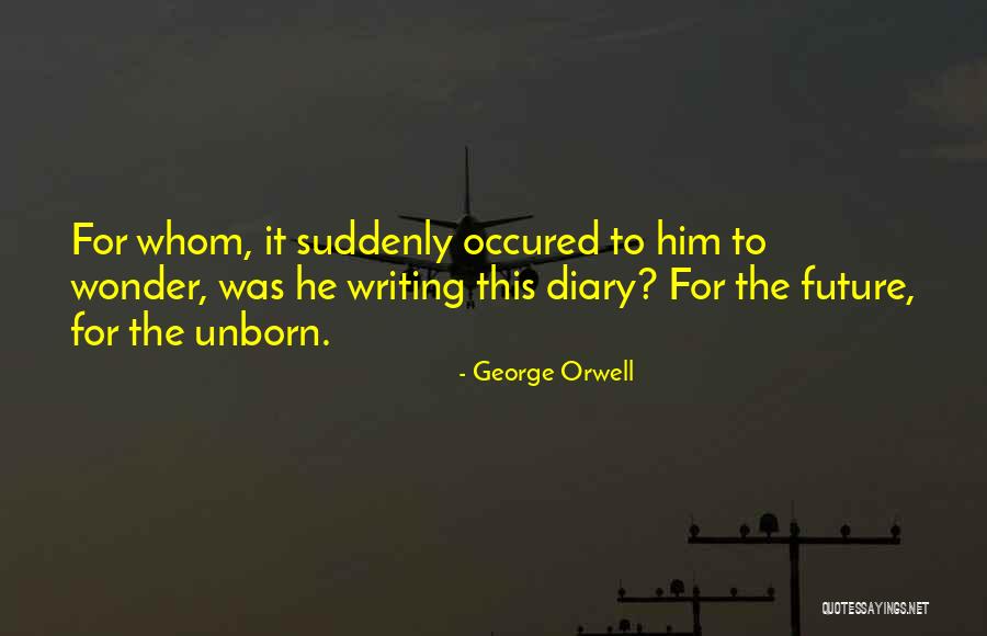 Occured Quotes By George Orwell Occured Quotes By George Orwell