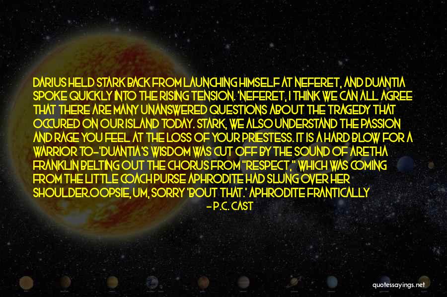 Occured Quotes By P.C. Cast Occured Quotes By P.C. Cast