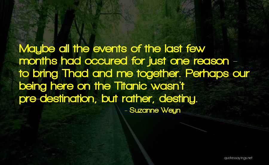 Occured Quotes By Suzanne Weyn Occured Quotes By Suzanne Weyn