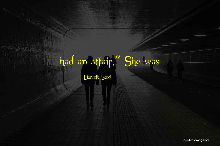 Occurest Quotes By Danielle Steel Occurest Quotes By Danielle Steel
