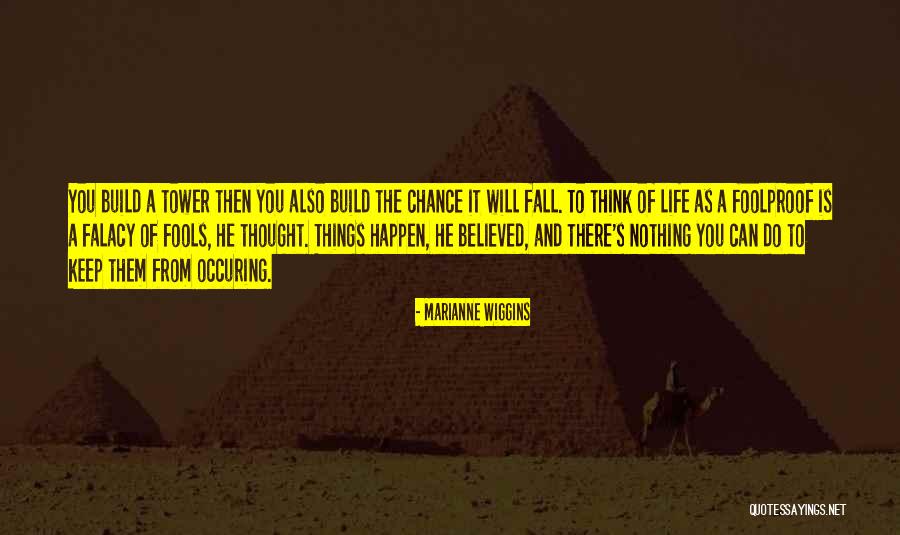 Occuring Quotes By Marianne Wiggins Occuring Quotes By Marianne Wiggins