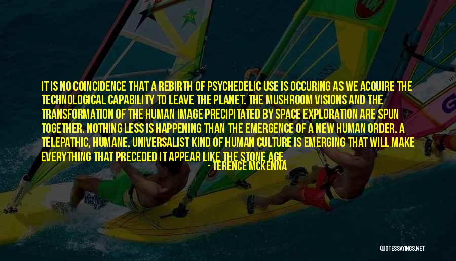 Occuring Quotes By Terence McKenna Occuring Quotes By Terence McKenna