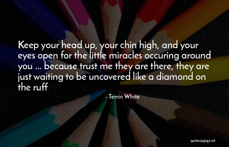 Occuring Quotes By Terrin White Occuring Quotes By Terrin White