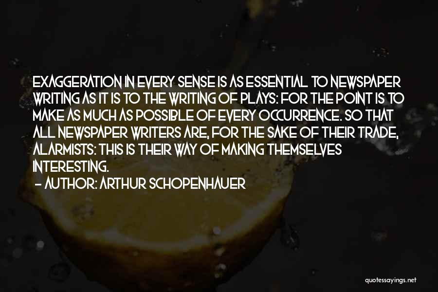 Occurrence Quotes By Arthur Schopenhauer