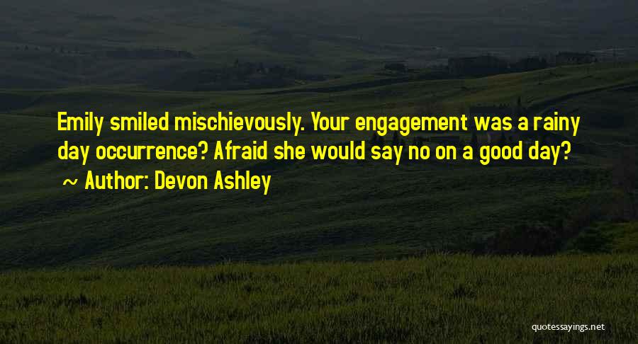 Occurrence Quotes By Devon Ashley