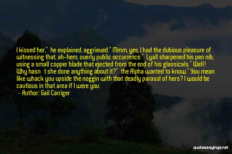 Occurrence Quotes By Gail Carriger