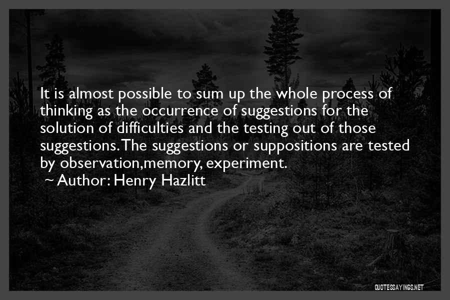 Occurrence Quotes By Henry Hazlitt