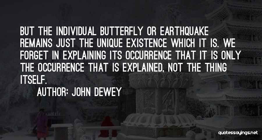 Occurrence Quotes By John Dewey