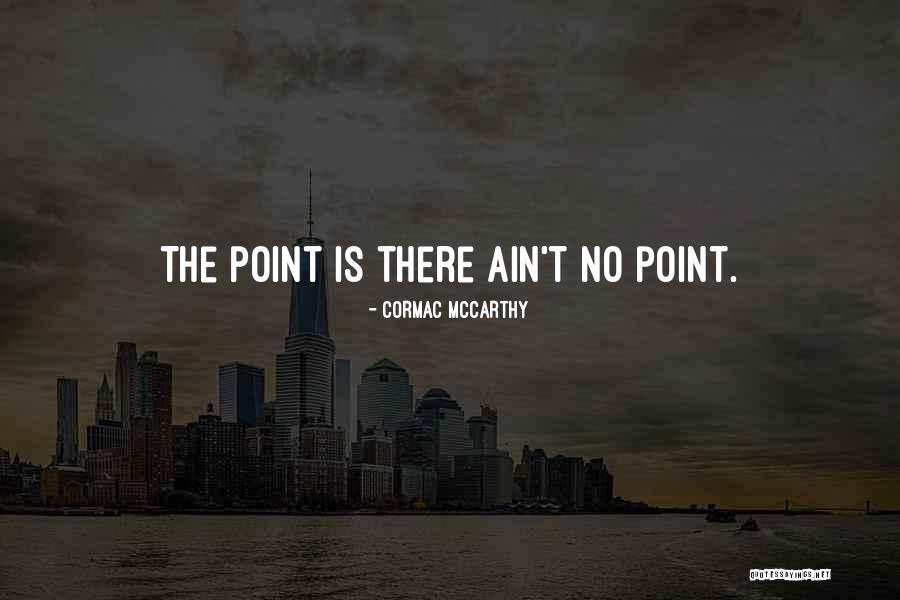 Occurring In A Repeating Quotes By Cormac McCarthy Occurring In A Repeating Quotes By Cormac McCarthy