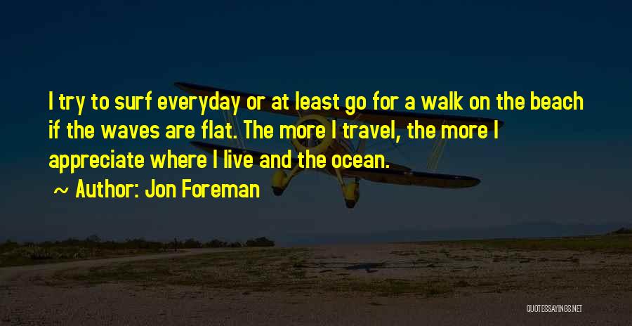 Ocean And Beach Quotes By Jon Foreman