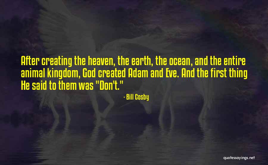 Ocean And Heaven Quotes By Bill Cosby Ocean And Heaven Quotes By Bill Cosby