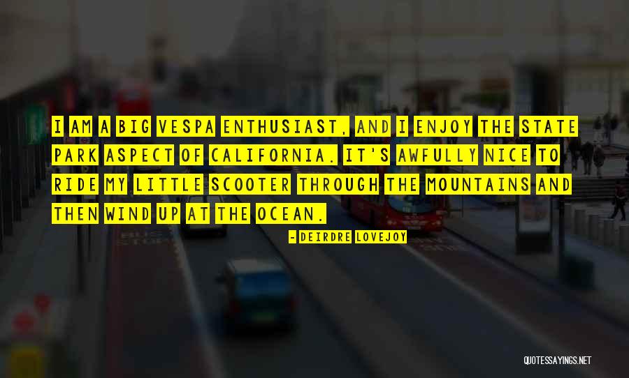 Ocean And Mountains Quotes By Deirdre Lovejoy Ocean And Mountains Quotes By Deirdre Lovejoy