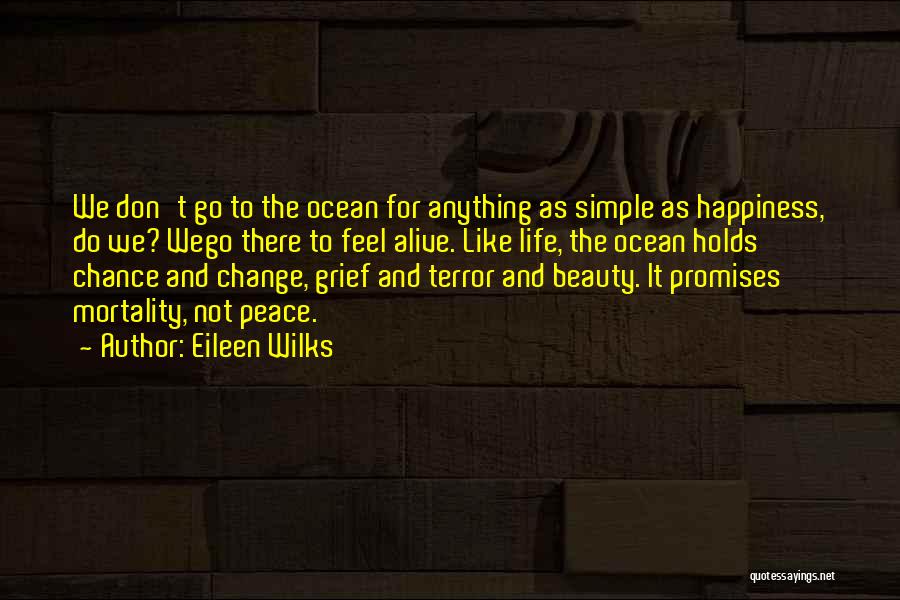 Ocean And Peace Quotes By Eileen Wilks