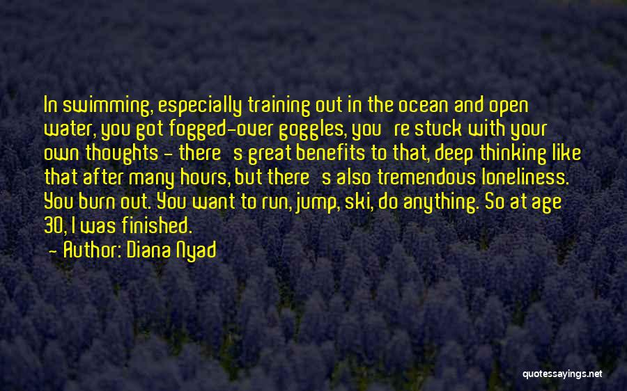 Ocean And Thoughts Quotes By Diana Nyad