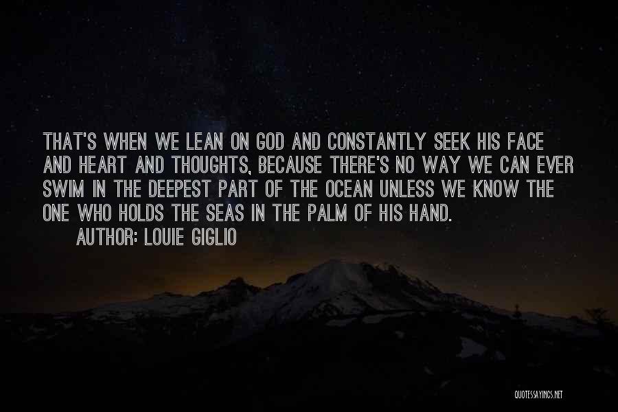 Ocean And Thoughts Quotes By Louie Giglio
