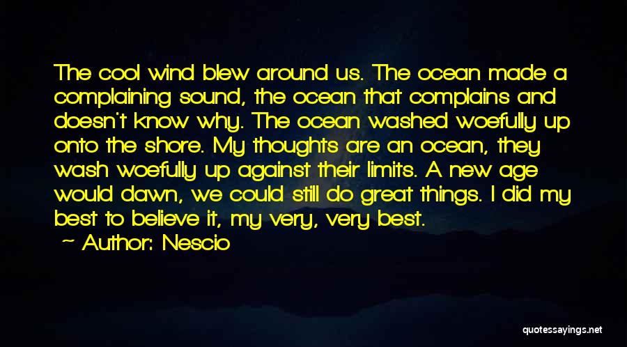 Ocean And Thoughts Quotes By Nescio