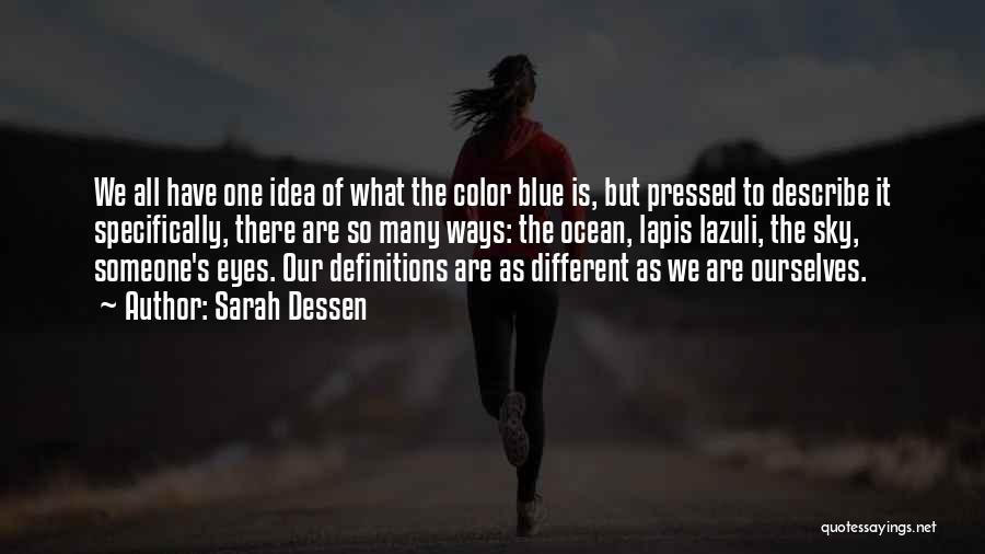 Ocean Blue Eyes Quotes By Sarah Dessen