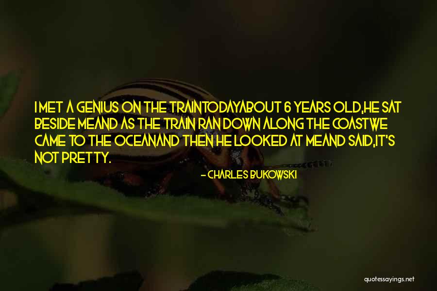 Ocean Coast Quotes By Charles Bukowski Ocean Coast Quotes By Charles Bukowski