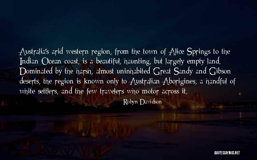 Ocean Coast Quotes By Robyn Davidson Ocean Coast Quotes By Robyn Davidson