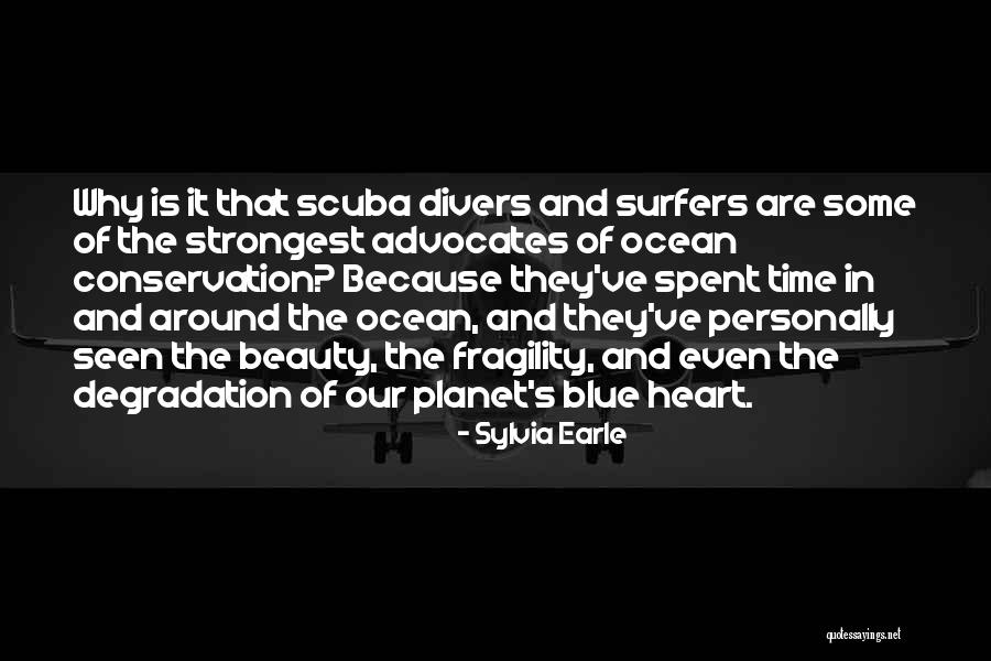 Ocean Conservation Quotes By Sylvia Earle