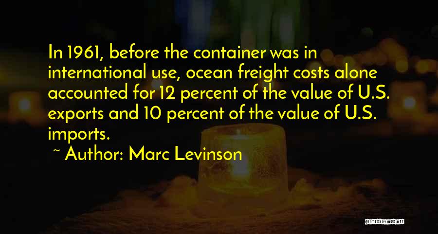 Ocean Container Quotes By Marc Levinson