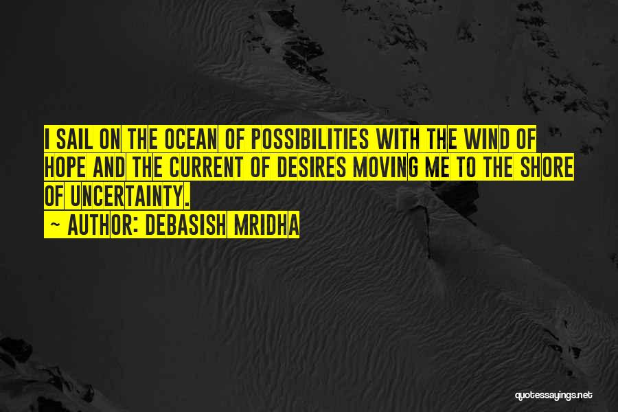 Ocean Current Quotes By Debasish Mridha