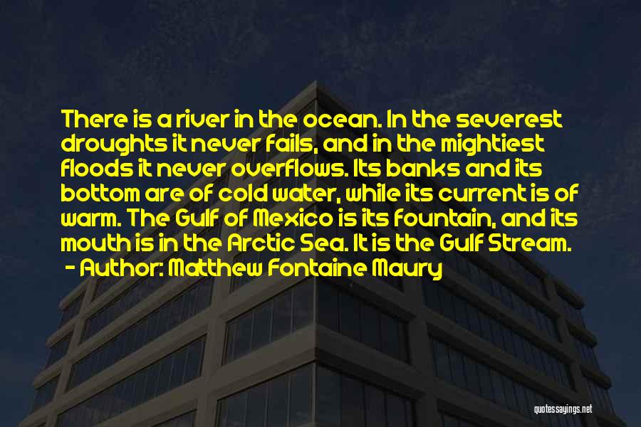 Ocean Current Quotes By Matthew Fontaine Maury