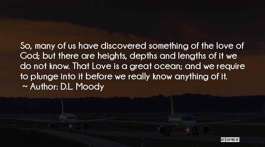 Ocean Depths Quotes By D.L. Moody