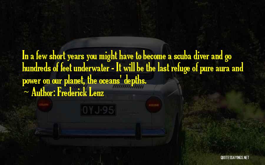 Ocean Depths Quotes By Frederick Lenz