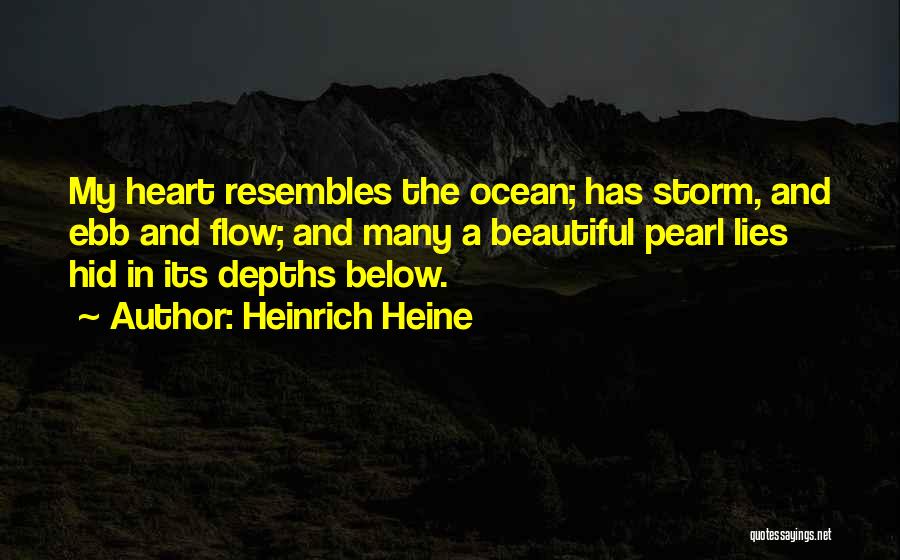 Ocean Depths Quotes By Heinrich Heine