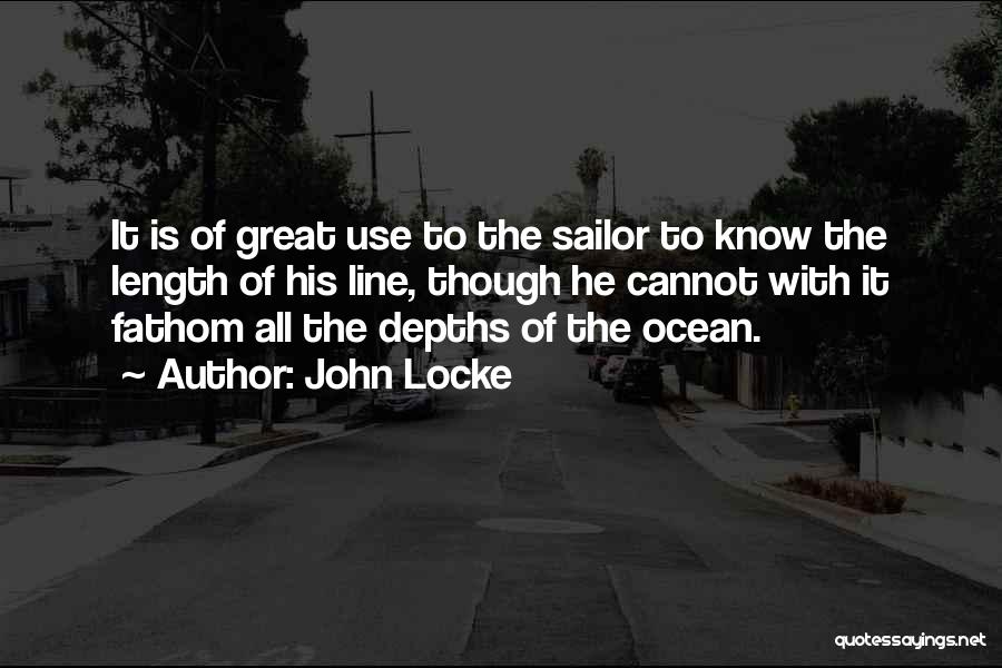 Ocean Depths Quotes By John Locke