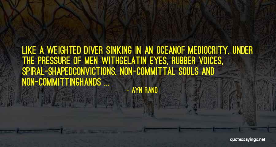 Ocean Diver Quotes By Ayn Rand Ocean Diver Quotes By Ayn Rand