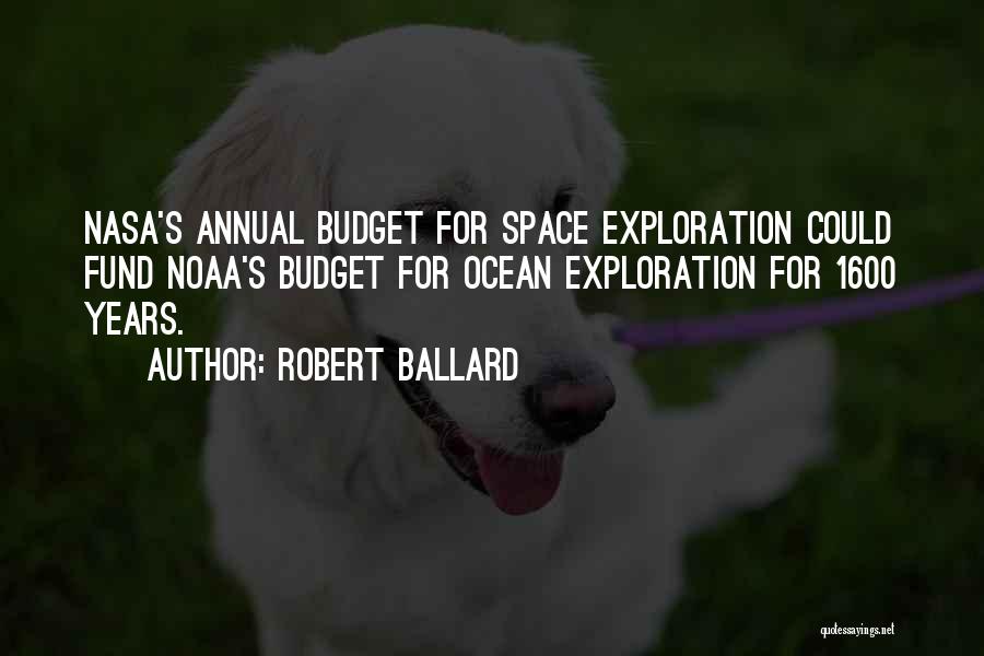 Ocean Exploration Quotes By Robert Ballard