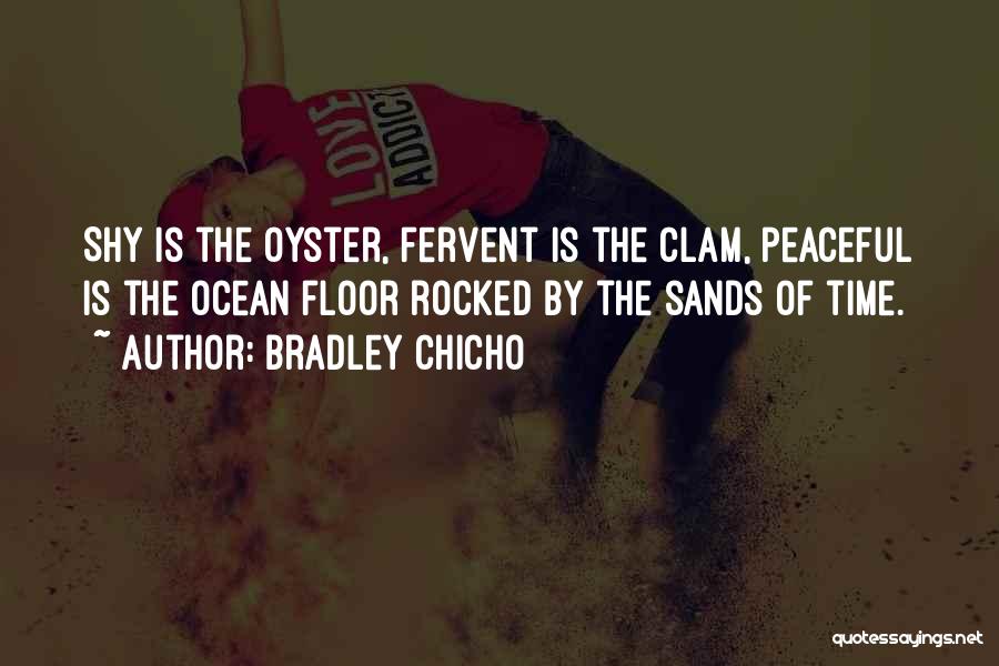 Ocean Floor Quotes By Bradley Chicho