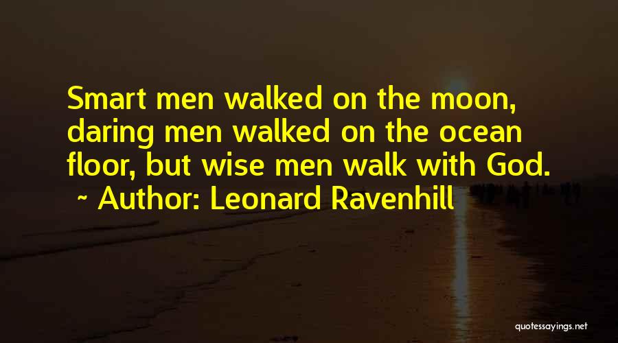 Ocean Floor Quotes By Leonard Ravenhill