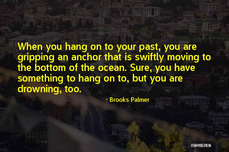 Ocean Inspirational Quotes By Brooks Palmer Ocean Inspirational Quotes By Brooks Palmer